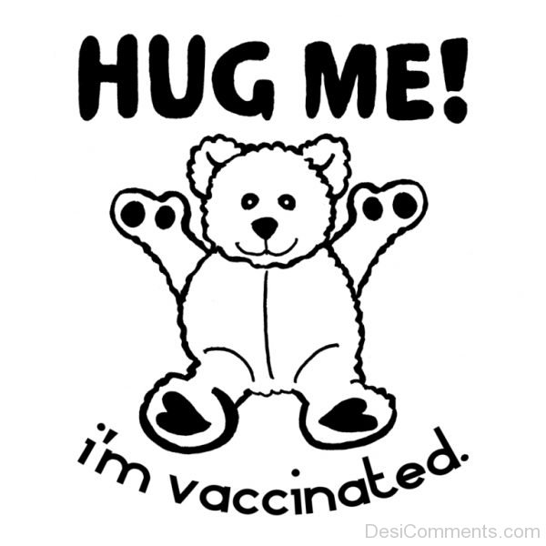 Hug Me I’m Vaccinated