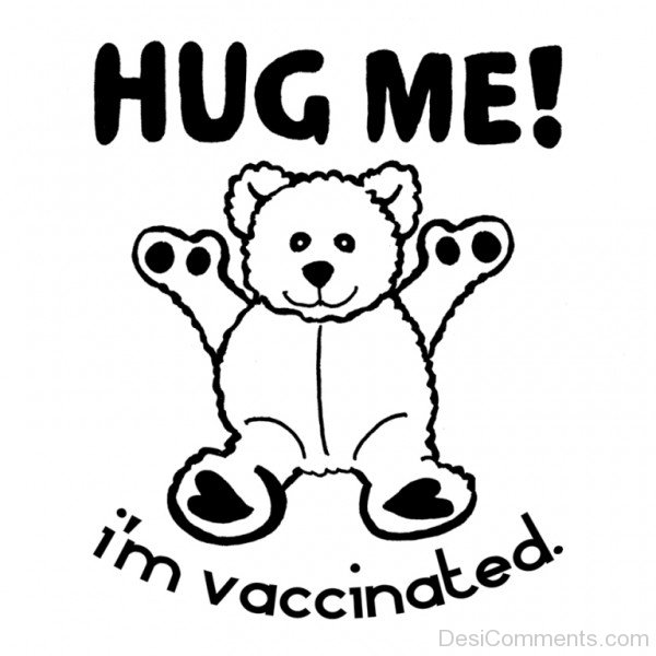 Hug Me I'm Vaccinated- dc 77044
