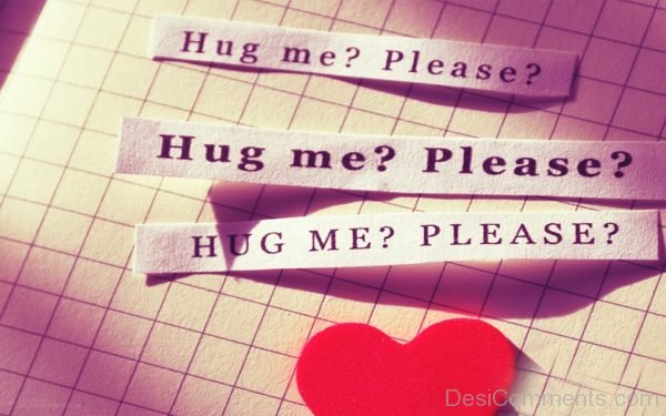 Hug Me Please Picture