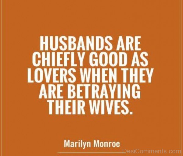 Husbands are chiefly Good