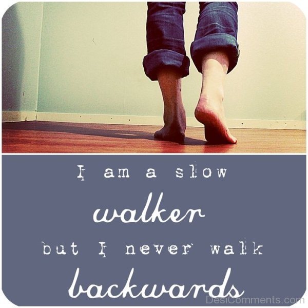 I Am A Slow Walker-DC157