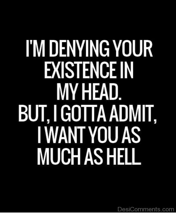 I Am Denying Your Existence In My Head-DC18
