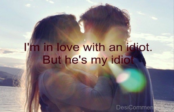I Am In Love With An Idiot-tvr519DC40