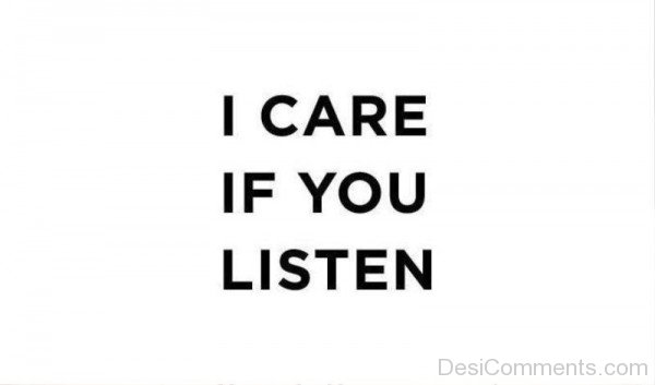 I Care If You Listen