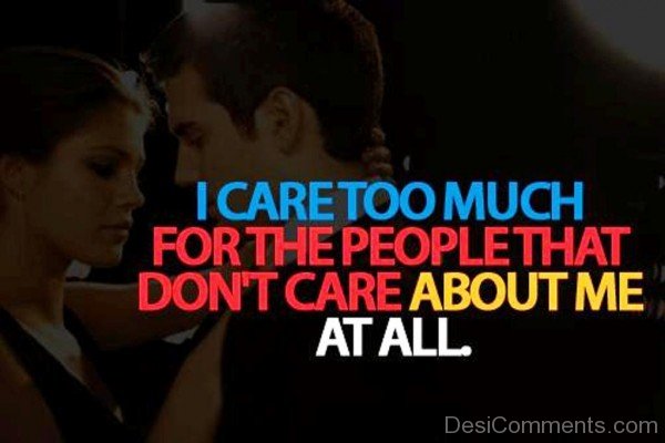 I Care Too Much
