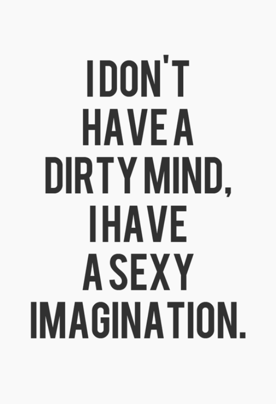I Don’t Have A Dirty Mind