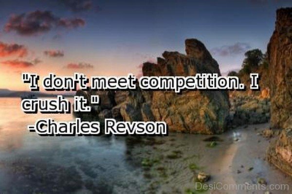 I Don't Meet Competition-DC168