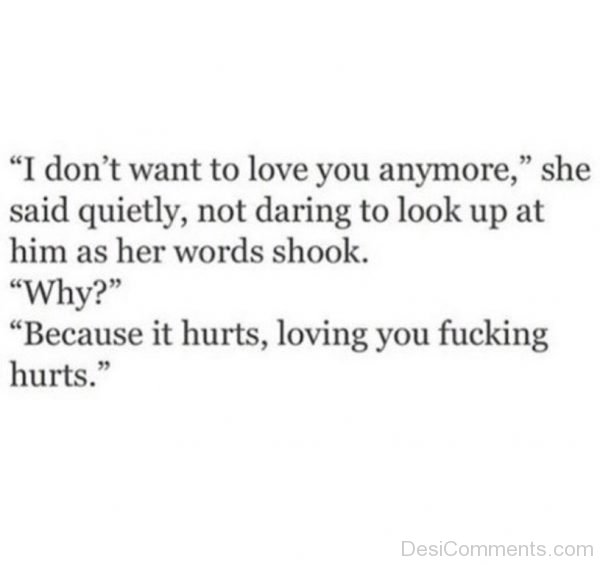 I Don’t Want To Love You