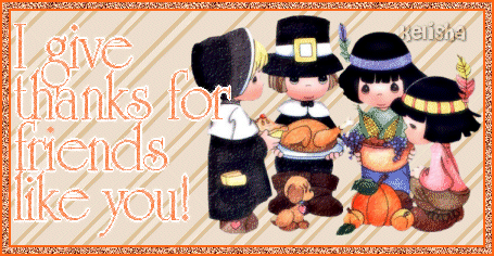I Give Thanks For Friends Like You –  Happy Thanksgiving