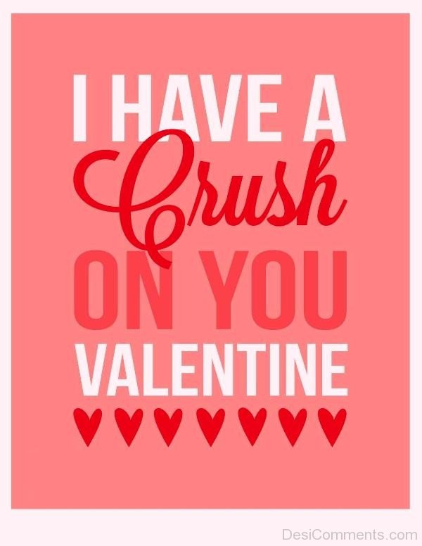 I Have A Crush On You Valentine-tr510DC13