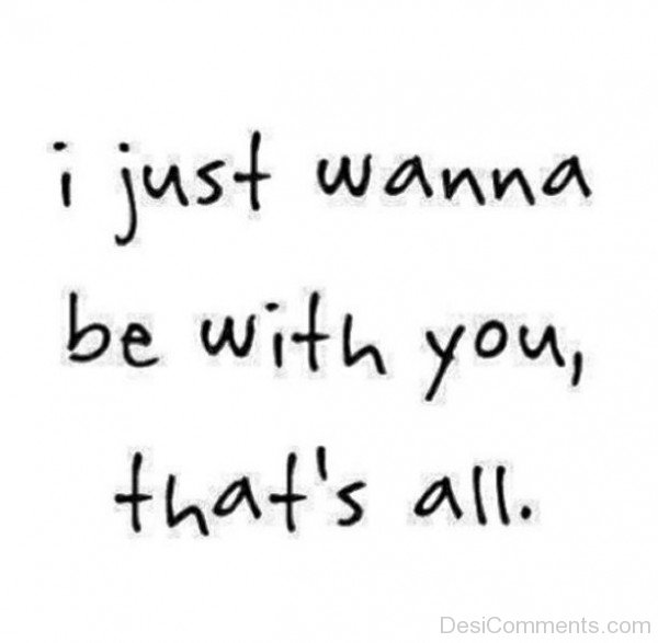 I Just Wanna Be With You,That's All-tmy7009desi024