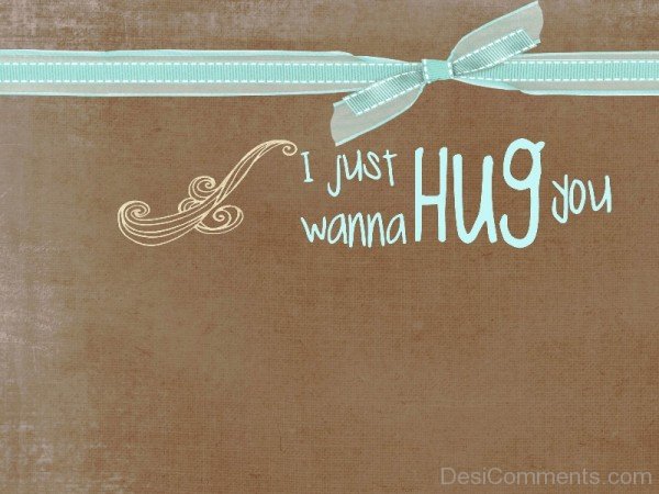 I Just Wanna Hug You-rw307Desi0219