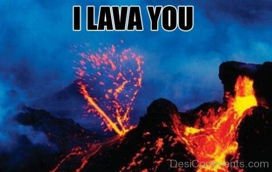 I Lava You