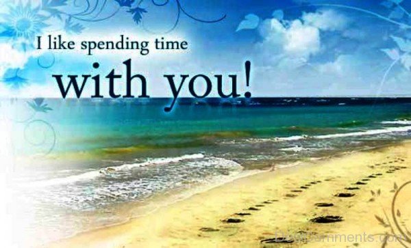 I Like Spending Time With You-uhb608DC23