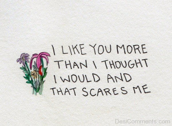 I Like You More Than I Thought