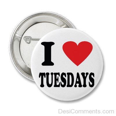 I Love Tuesdays