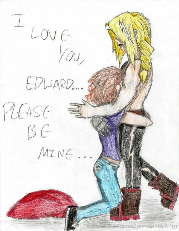 I Love You,Edward Please Be Mine