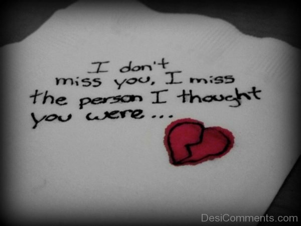 I Miss The Person I Thought You Were-DC041