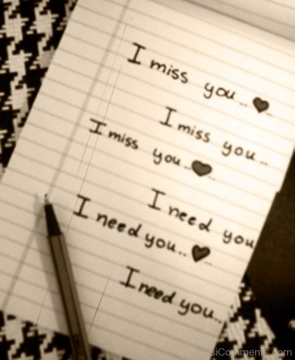 I Miss You I Need You