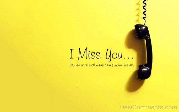 I Miss You Picture