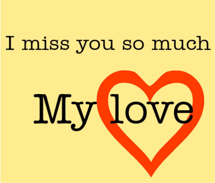 I Miss You So Much My Love - DesiComments.com