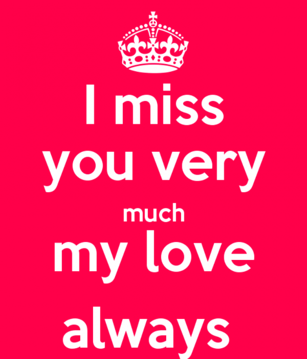 I Miss You Very Much My Love Always-puff012desi17