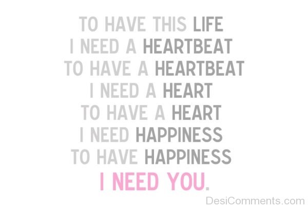 I Need Happiness, I Need You