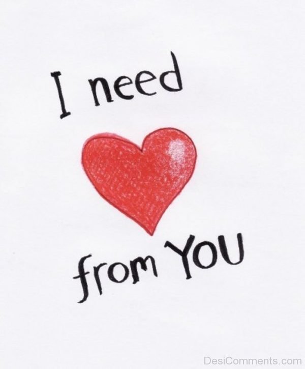 I Need Heart From You