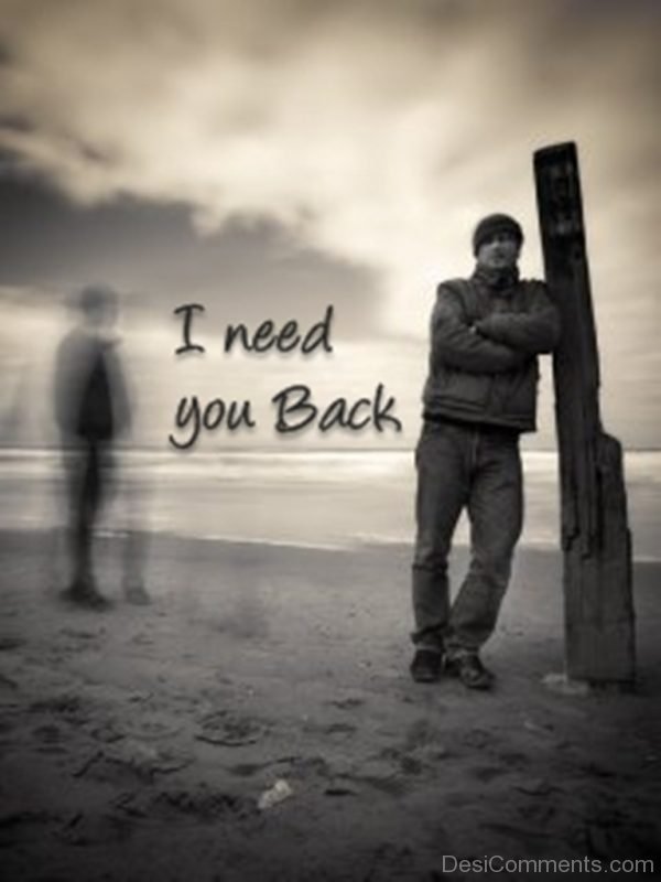 I Need You Back