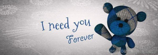 I Need You Forever-uyt528DC32