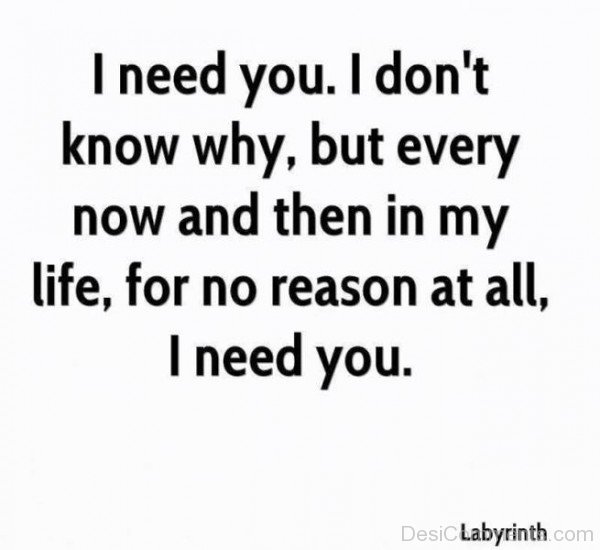 I Need You I Don't Know Why-uyt531DC05