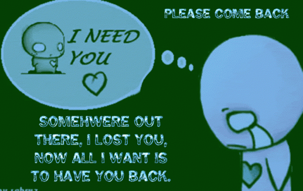I Need You Please Come Back Graphic Image