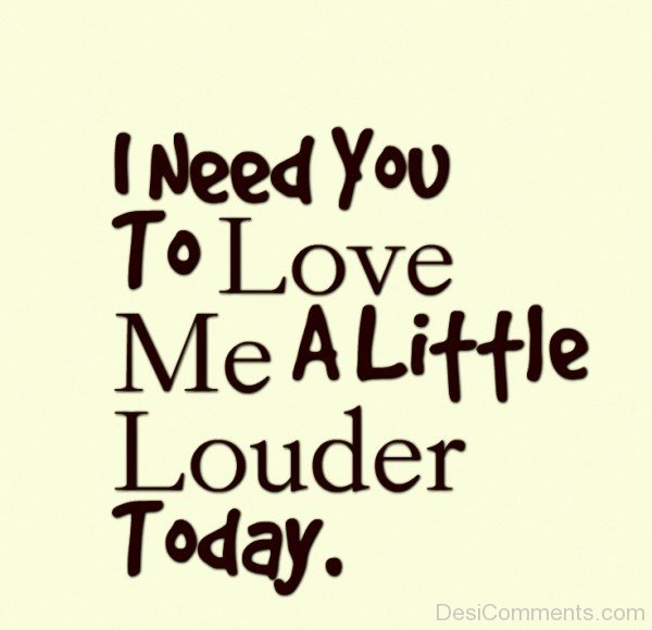 I Need You To Love Me-DC990354