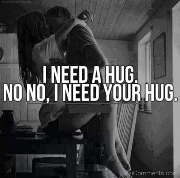 I Need Your Hug