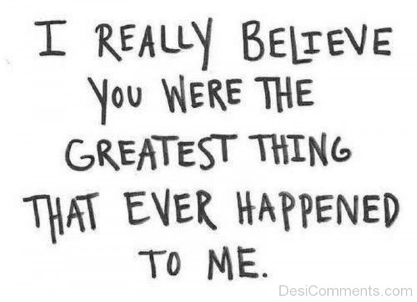 I Really Believe You Were The Greatest Thing-pol9025DC077