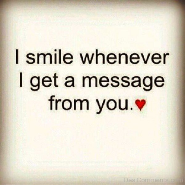I Smile Whenever I Get A Message From You-fdg313DESI13