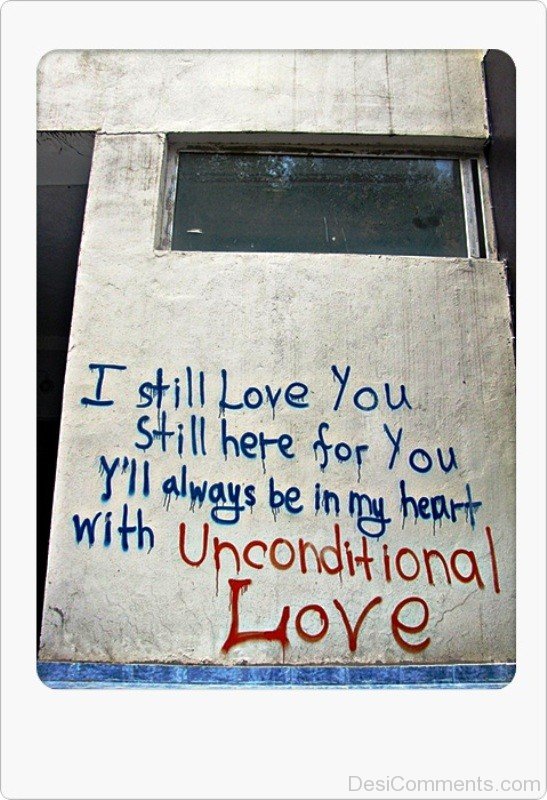 I Still Love You With Unconditional Love-qaz113IMGHANS.COM40