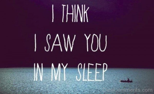 I Think I Saw You In My Sleep-DC06536