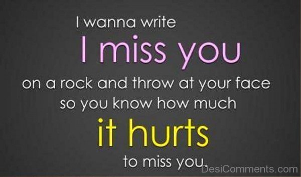 I Wanna Write I Miss You