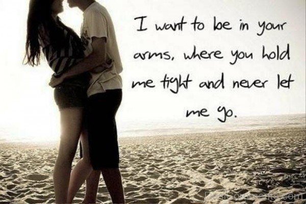 I Want To Be In Your Arms