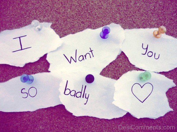 I Want You Badly