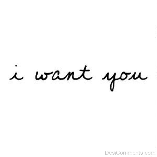 I Want You