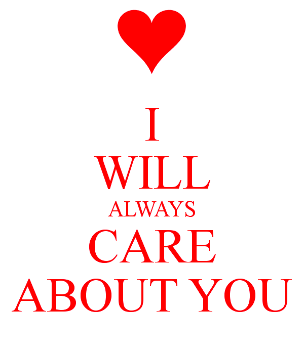 I Will Always Care About You