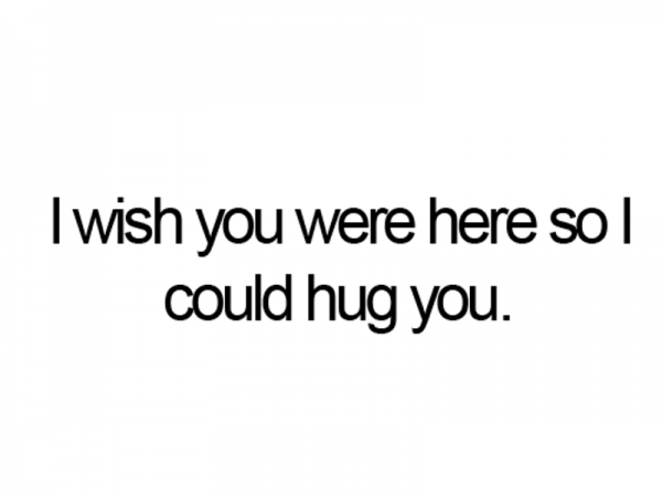 So I Could Hug You