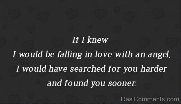I Would Be Falling In Love With An Angel - DC450