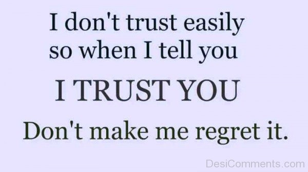 I do not trust easily-imghans1207