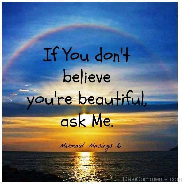 If You Don't Believe You're Beautiful Ask Me-ybe2028DC048