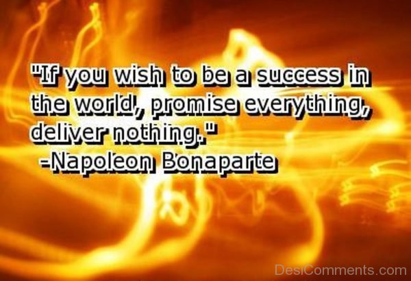 If You Wish To Be Success In The World