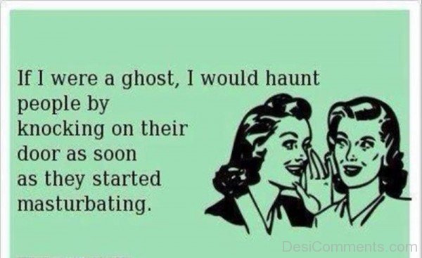 If i were a ghost