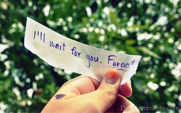 I’ll Wait For You Forever